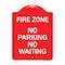 Signmission Fire Zone No Parking No Waiting, Red & White Aluminum Architectural Sign, 18" x 24", RW-1824-23970 A-DES-RW-1824-23970 - alternate 1